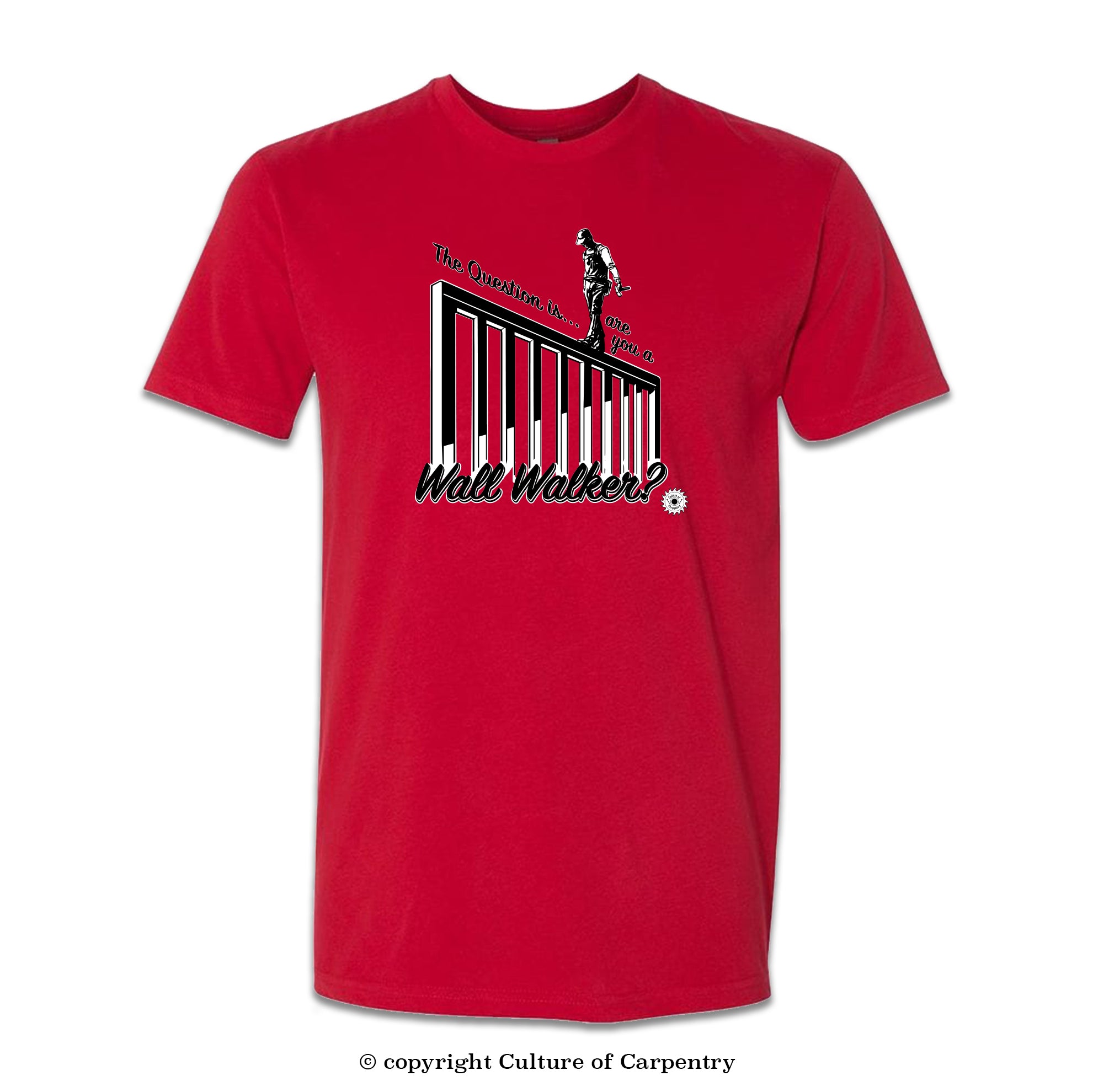 Wall Walker - 3 Color Option T-Shirts