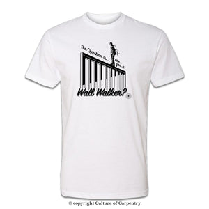 Wall Walker - 3 Color Option T-Shirts