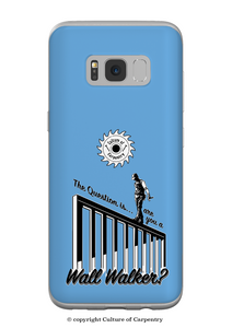 Galaxy S8 Phone Case - Wall Walker