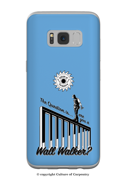 Galaxy S8 Phone Case - Wall Walker